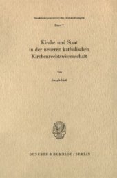 book Kirche und Staat in der neueren katholischen Kirchenrechtswissenschaft