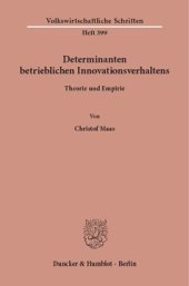 book Determinanten betrieblichen Innovationsverhaltens: Theorie und Empirie