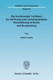 book Das beschleunigte Verfahren der StPO und seine rechtstatsächliche Durchführung in Berlin und Brandenburg