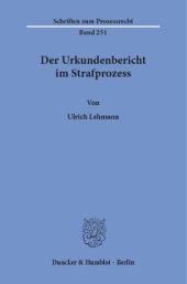 book Der Urkundenbericht im Strafprozess