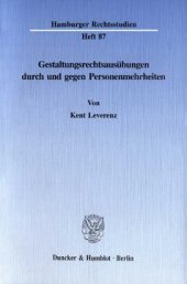 book Gestaltungsrechtsausübungen durch und gegen Personenmehrheiten