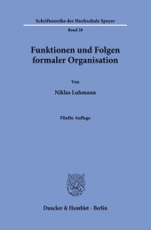 book Funktionen und Folgen formaler Organisation: Mit einem Epilog 1994