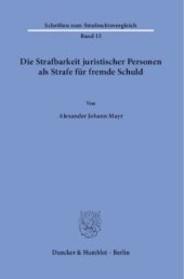 book Die Strafbarkeit juristischer Personen als Strafe für fremde Schuld