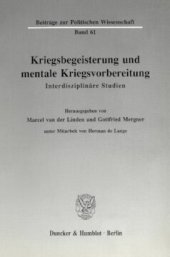 book Kriegsbegeisterung und mentale Kriegsvorbereitung: Interdisziplinäre Studien