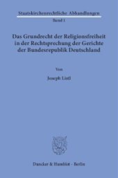 book Das Grundrecht der Religionsfreiheit in der Rechtsprechung der Gerichte der Bundesrepublik Deutschland