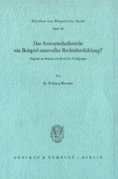 book Das Anwartschaftsrecht, ein Beispiel sinnvoller Rechtsfortbildung?: Zugleich ein Beitrag zum Recht der Verfügungen