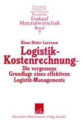 book Logistik-Kostenrechnung: Die vergessene Grundlage eines effektiven Logistik-Managements