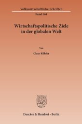 book Wirtschaftspolitische Ziele in der globalen Welt