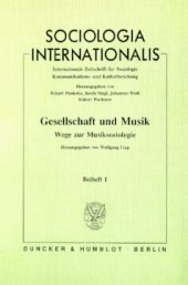 book Gesellschaft und Musik - Wege zur Musiksoziologie: Festgabe für Robert H. Reichardt zum 65. Geburtstag