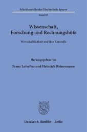 book Wissenschaft, Forschung und Rechnungshöfe: Wirtschaftlichkeit und ihre Kontrolle