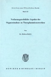 book Verfassungsrechtliche Aspekte der Organentnahme zu Transplantationszwecken