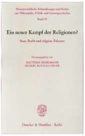 book Ein neuer Kampf der Religionen?: Staat, Recht und religiöse Toleranz