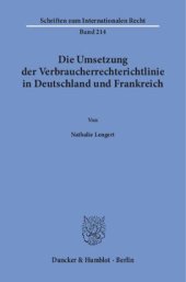 book Die Umsetzung der Verbraucherrechterichtlinie in Deutschland und Frankreich