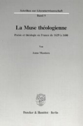 book La Muse théologienne: Poésie et théologie en France de 1629 à 1680