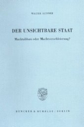 book Der Unsichtbare Staat: Machtabbau oder Machtverschleierung?