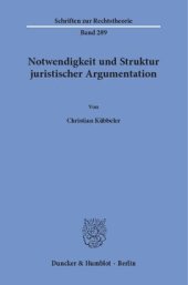 book Notwendigkeit und Struktur juristischer Argumentation