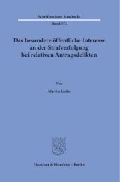 book Das besondere öffentliche Interesse an der Strafverfolgung bei relativen Antragsdelikten