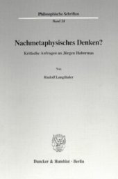 book Nachmetaphysisches Denken?: Kritische Anfragen an Jürgen Habermas