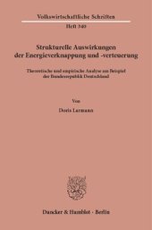 book Strukturelle Auswirkungen der Energieverknappung und -verteuerung: Theoretische und empirische Analyse am Beispiel der Bundesrepublik Deutschland