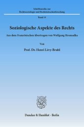 book Soziologische Aspekte des Rechts: Aus dem Französischen übertragen von Wolfgang Hromadka