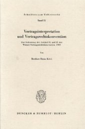 book Vertragsinterpretation und Vertragsrechtskonvention: Zur Bedeutung der Artikel 31 und 32 der Wiener Vertragsrechtskonvention 1969