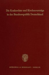 book Die Konkordate und Kirchenverträge in der Bundesrepublik Deutschland: Textausgabe für Wissenschaft und Praxis