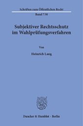 book Subjektiver Rechtsschutz im Wahlprüfungsverfahren