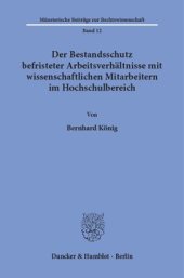 book Der Bestandsschutz befristeter Arbeitsverhältnisse mit wissenschaftlichen Mitarbeitern im Hochschulbereich