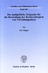 book Der maßgebliche Zeitpunkt für die Beurteilung der Rechtswidrigkeit von Verwaltungsakten