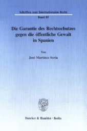 book Die Garantie des Rechtsschutzes gegen die öffentliche Gewalt in Spanien