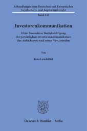 book Investorenkommunikation: Unter besonderer Berücksichtigung der persönlichen Investorenkommunikation des Aufsichtsrats und seines Vorsitzenden