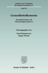 book Gesundheitsökonomie: Bestandsaufnahme und Entwicklungsperspektiven