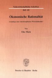 book Ökonomische Rationalität: Grundlage einer interdisziplinären Wirtschaftsethik?