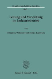 book Leitung und Verwaltung im Industriebetrieb