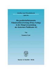 book Die gesellschaftsbenannte Stimmrechtsvertretung (Proxy-Voting) in der Hauptversammlung der deutschen Publikums-AG