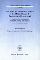 book Das Recht des öffentlichen Dienstes in den Mitgliedstaaten der Europäischen Gemeinschaft: Forschungsprojekt des Forschungsinstituts für öffentliche Verwaltung bei der Hochschule für Verwaltungswissenschaften Speyer in Verbindung mit dem Bundesministerium 