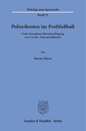 book Polizeikosten im Profifußball: Unter besonderer Berücksichtigung von § 4 Abs. 4 BremGebBeitrG