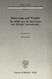 book Beharrung und Wandel: Die DDR und die Reformen des Michail Gorbatschow