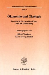 book Ökonomie und Ökologie: Festschrift für Joachim Klaus zum 65. Geburtstag