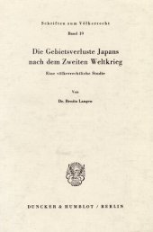 book Die Gebietsverluste Japans nach dem Zweiten Weltkrieg: Eine völkerrechtliche Studie