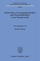 book Klimaschutz, Versorgungssicherheit und Wirtschaftlichkeit in der Energiewende