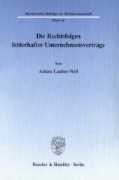 book Die Rechtsfolgen fehlerhafter Unternehmensverträge