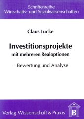 book Investitionsprojekte mit mehreren Realoptionen: Bewertung und Analyse