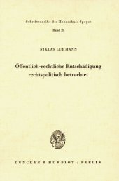 book Öffentlich-rechtliche Entschädigung rechtspolitisch betrachtet