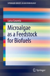 book Microalgae as a Feedstock for Biofuels