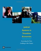 book Judicial Systems in Transition Economies: Assessing the Past, Looking to the Future