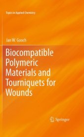 book Biocompatible Polymeric Materials and Tourniquets for Wounds