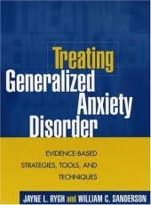 book Treating Generalized Anxiety Disorder: Evidence-Based Strategies, Tools, and Techniques