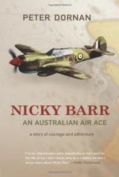 book Nicky Barr, an Australian Air Ace: A Story of Courage and Adventure