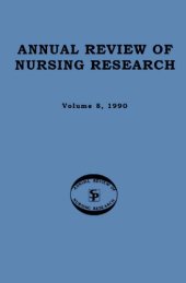 book Annual Review of Nursing Research, Volume 8, 1990: Focus on Physiological Aspects of  Care